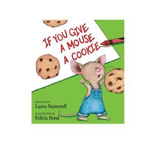 If You Give A Mouse A Cookie HardCover Book By Laura Numeroff